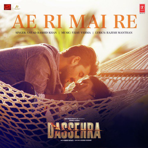 Ae Ri Mai Re (Dassehra)