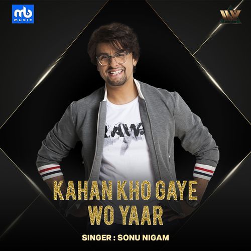 Kahan Kho Gaye Wo Yaar