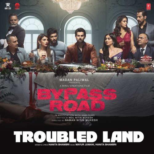 Troubled Land (Bypass Road)