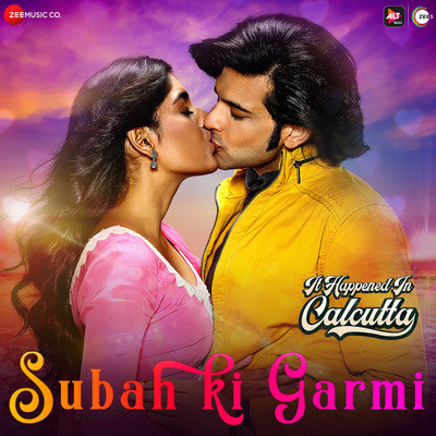 Subah ki Garmi (It Happened In Calcutta)