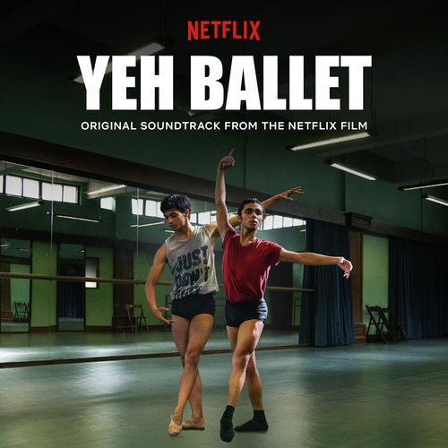 Oye Hoye (Yeh Ballet)