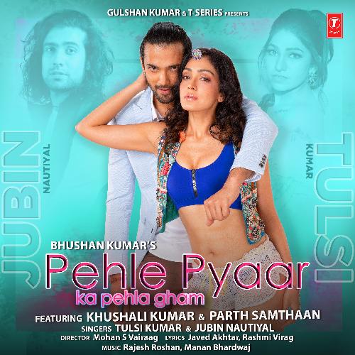 Pehle Pyaar Ka Pehla Gham (Unplugged)