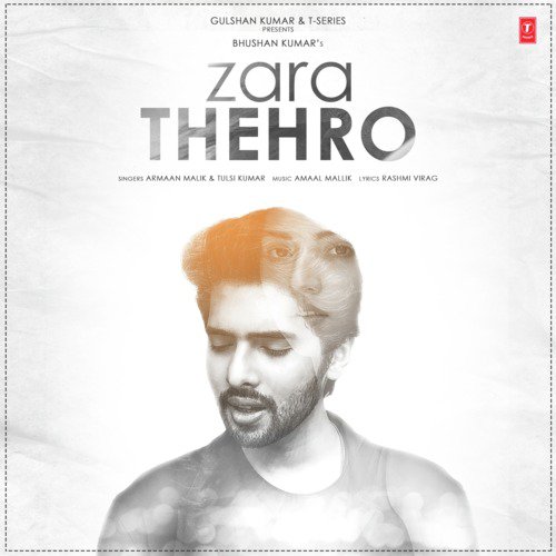 Zara Thehro (Unplugged)