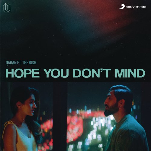 Hope You Dont Mind