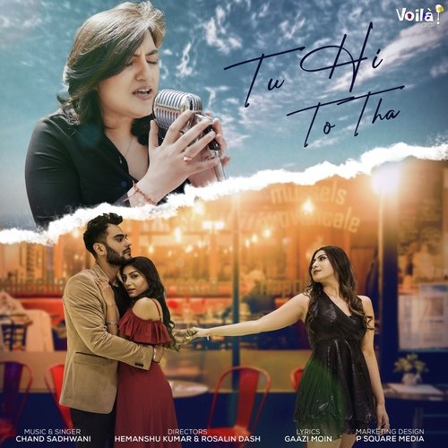 Tu Hi To Tha