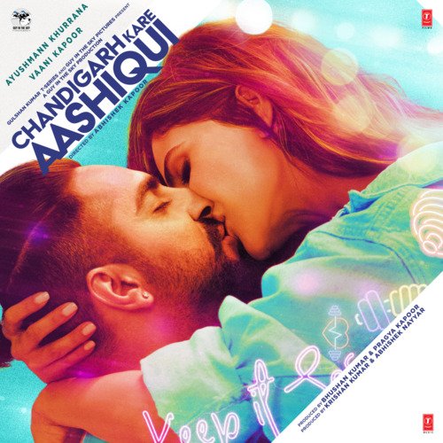 Kalle Kalle (From Chandigarh Kare Aashiqui)