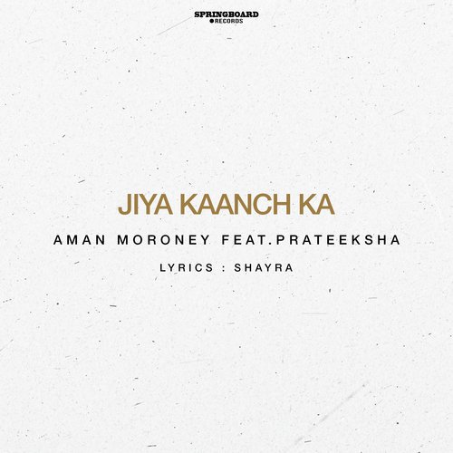 Jiya Kaanch Ka