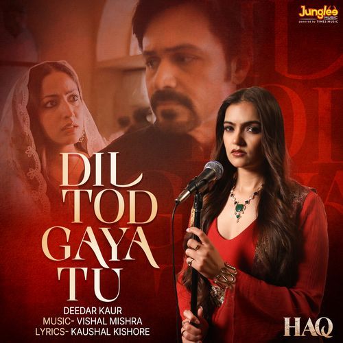 Dil Tod Gaya Tu