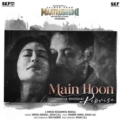 Main Hoon Shreya Ghoshal Reprise