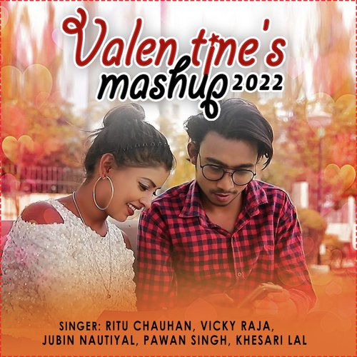 Valentines Mashup 2022