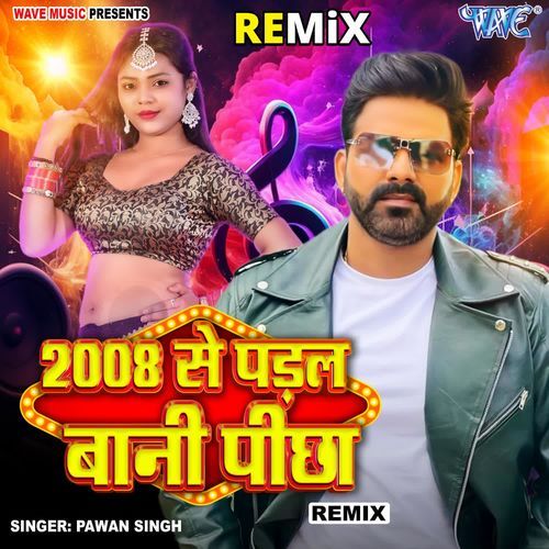 2008 Se Padal Bani Picha Remix