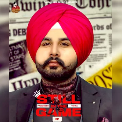 Still In The Game EP1 (Palwinder Tohra)