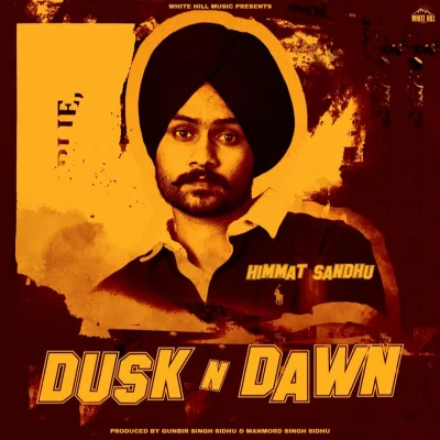 Dusk N Dawn EP (Himmat Sandhu)