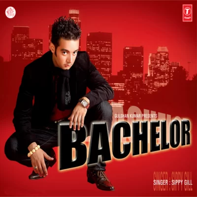 Bachelor (Sippy Gill) (2008) Mp3 Songs