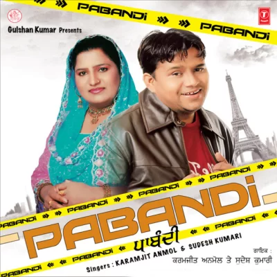 Pabandi (Sudesh Kumari, Karamjit Anmol) (2008) Mp3 Songs