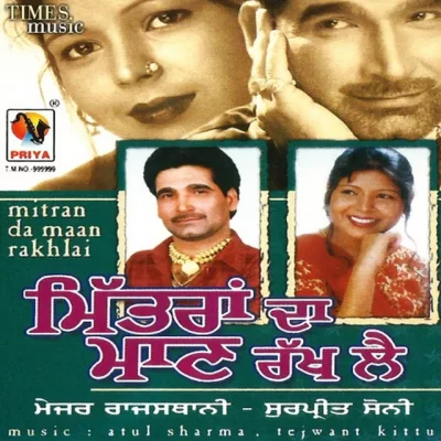 Mitran Da Maan Rakhlae (Major Rajasthani, Surpreet Soni) (2014) Mp3 Songs