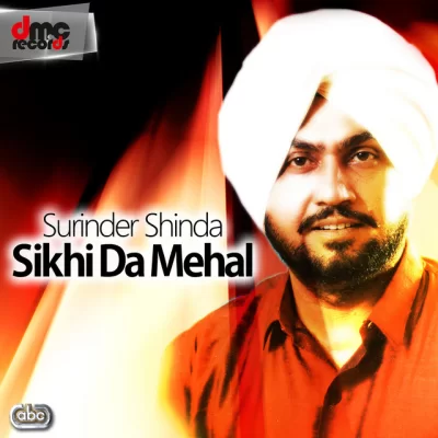 Sikhi Da Mehal (Surinder Shinda)