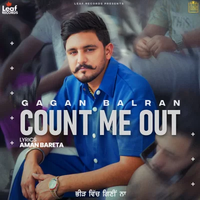 Count Me Out EP (Gagan Balran)