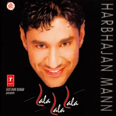 Lala Lala Lala (Harbhajan Mann)