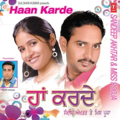 Haan Karde (Miss Pooja, Sandeep Akhtar)