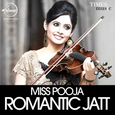 Romantic Jatt (Miss Pooja)