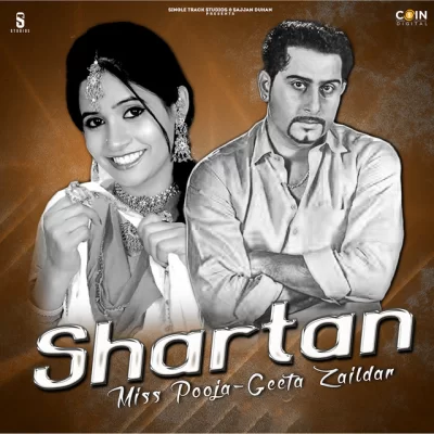 Shartan (Miss Pooja, Geeta Zaildar)