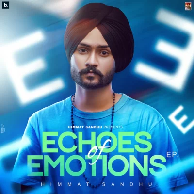 Echoes Of Emotions EP (Himmat Sandhu)