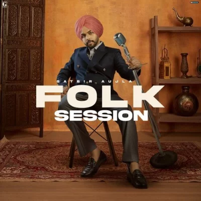 Folk Session (Satbir Aujla)