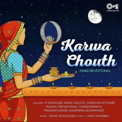 Karwa Chouth (P Madhuri, Anup Jalota)