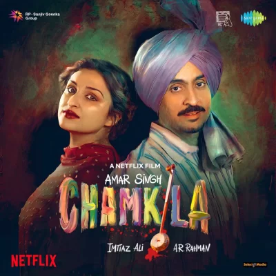 Amar Singh Chamkila (Movie) Mp3 Songs Download