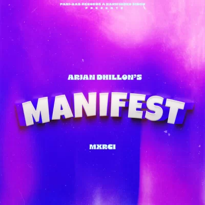 Manifest (Arjan Dhillon) Mp3 Songs Download