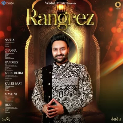 Rangrez (Lakhwinder Wadali) Mp3 Songs Download