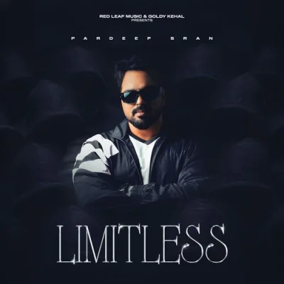 Limitless (Pardeep Sran) Mp3 Songs Download