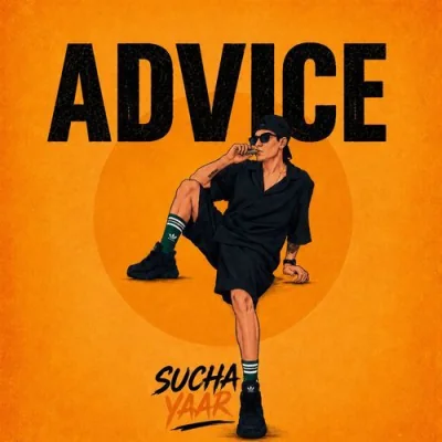 Advice (Sucha Yaar) Mp3 Songs Download