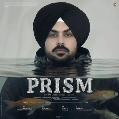 Prism (Pavitar Lassoi) Mp3 Songs Download